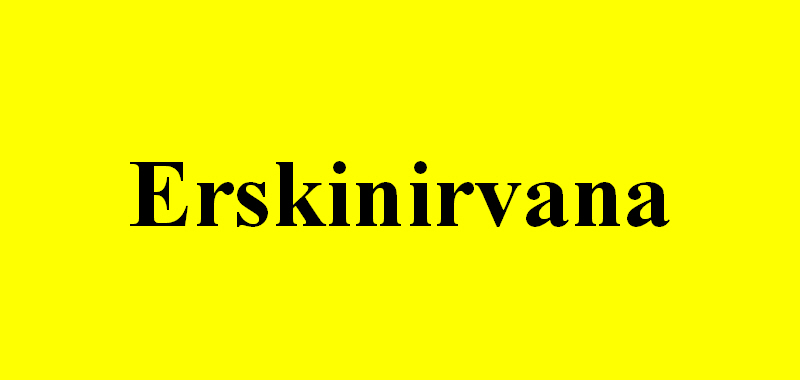 Erskinirvana - please visit Erskine right now!!